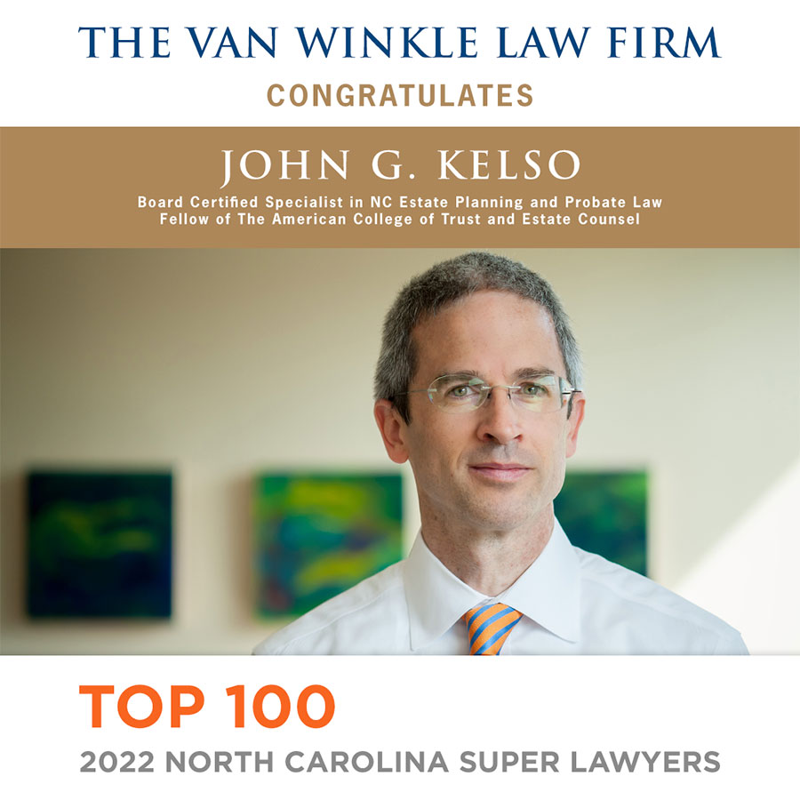 The Van Winkle Law Firm would like to congratulate John G. Kelso For being named top 100 2022 North Carolina Super Lawyers